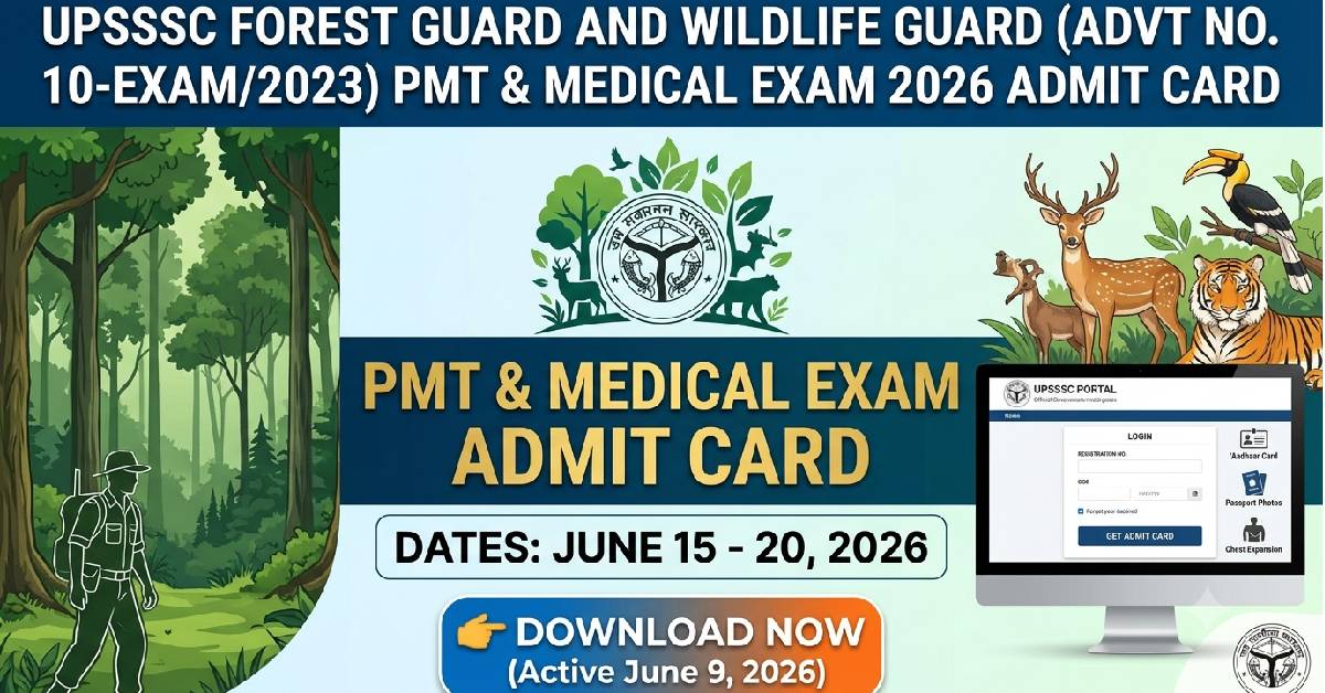 UPSSSC Forest Guard Wildlife Guard 2023 PMT Admit Card 2026